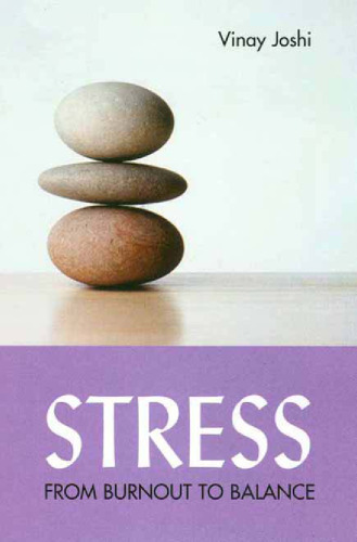 Stress: From Burnout to Balance (Response Books)