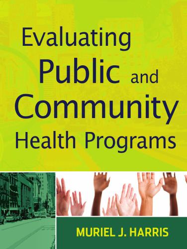 Evaluating Public and Community Health Programs