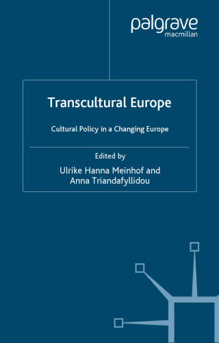 Transcultural Europe: Cultural Policy in a Changing Europe