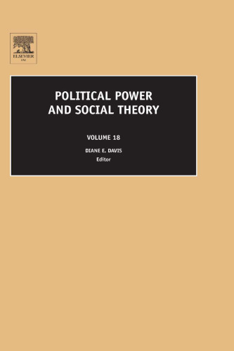 Political Power and Social Theory, Volume 18 (Political Power and Social Theory)