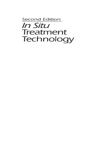 In Situ Treatment Technology, Second Edition (Geraghty & Miller Environmental Science and Engineering Series)