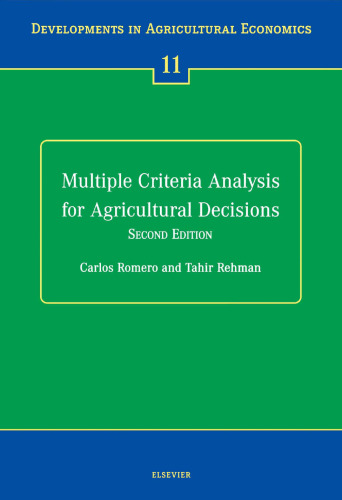 Multiple Criteria Analysis for Agricultural Decisions