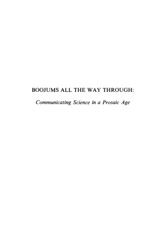 Boojums All the Way through: Communicating Science in a Prosaic Age