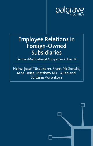 Employee Relations in Foreign-owned Subsidiaries