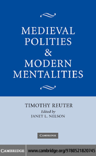 Medieval Polities and Modern Mentalities