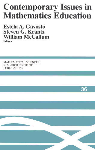 Contemporary Issues in Mathematics Education: Proceedings of a Conference at MSRI, December, 1996