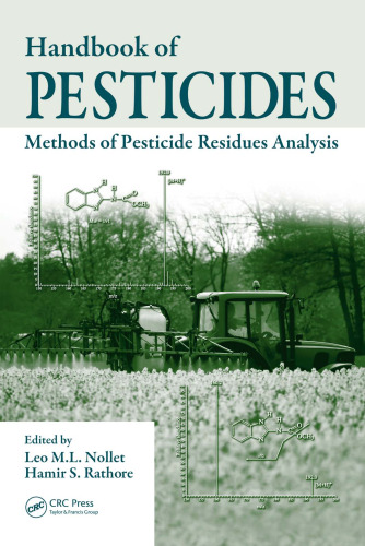 Handbook of Pesticides: Methods of Pesticide Residues Analysis