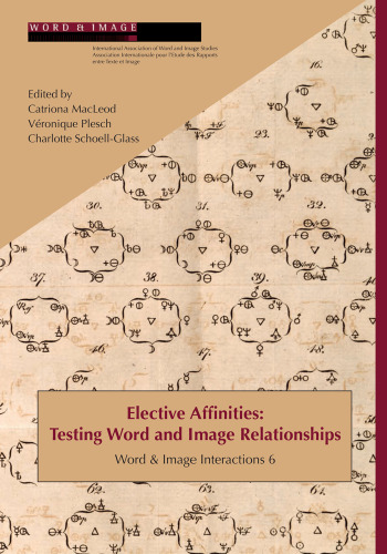 Elective Affinities: Testing Word and Image Relationships. (Word & Image Interactions)