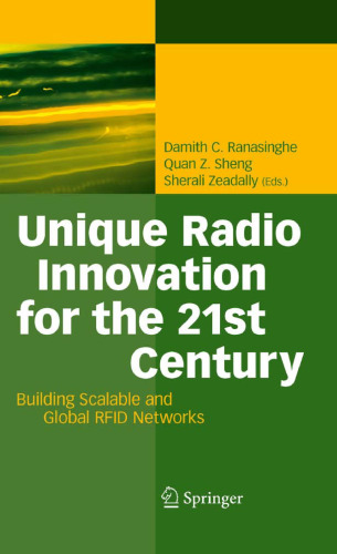 Unique Radio Innovation for the 21st Century: Building Scalable and Global RFID Networks