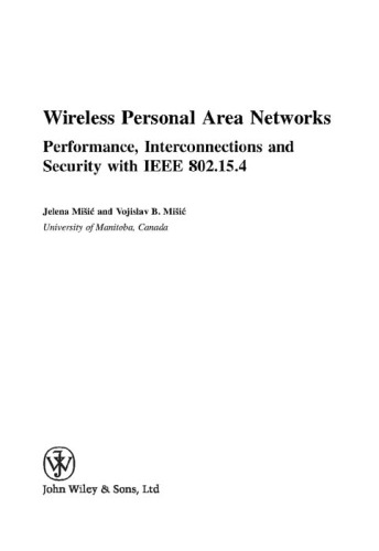 Wireless Personal Area Networks: Performance, Interconnection, and Security with IEEE 802.15.4 (Wireless Communications and Mobile Computing)