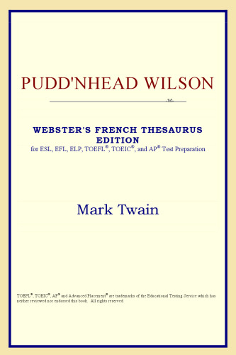 Pudd'nhead Wilson (Webster's French Thesaurus Edition)