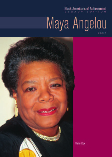 Maya Angelou (Black Americans of Achievement)