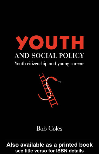 Youth And Social Policy: Youth Citizenship And Young Careers