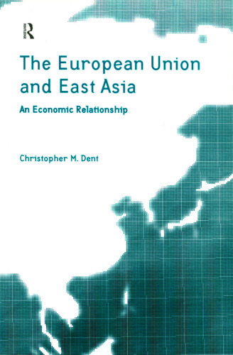 European Union and East Asia: An Economic Relationship