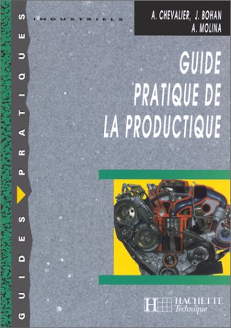 Guide pratique de la productique. Elève