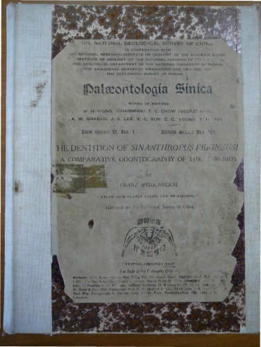 The dentition of Sinanthropus pekinensis;: A comparative odontography of the hominids, ( China. Geological survey  Palaeontologia sinica, new ser. D)