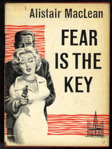 Fear Is the Key