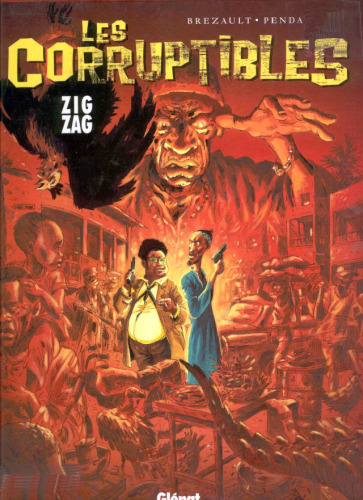 Les Corruptibles, Tome 2 : Zigzag