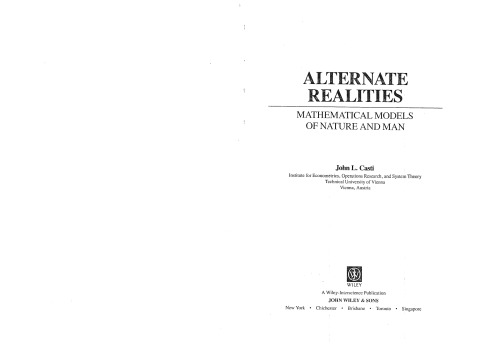 Alternate Realities: Mathematical Models of Nature and Man