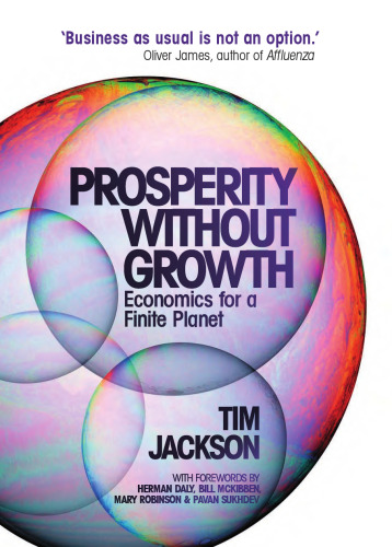 Prosperity Without Growth: Economics for a Finite Planet