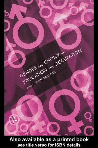 Gender and Choice in Education and Occupation