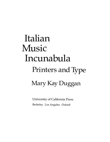 Italian Music Incunabula: Printers and Type