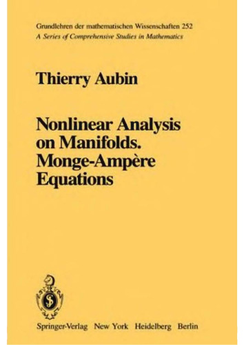 Nonlinear Analysis on Manifolds. Monge-Ampère Equations