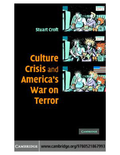 Culture, Crisis and America's War on Terror