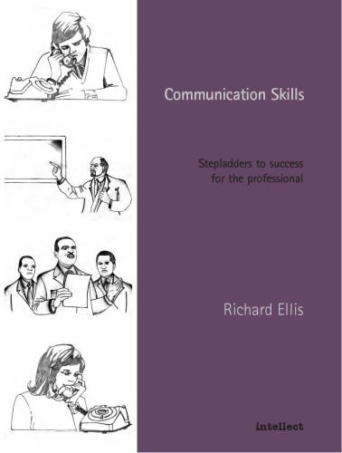 Communication Skills: Stepladders to Success for the Professional (Higher Education)