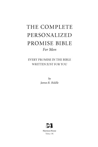 The Complete Personalize Promise Bible for Men: Every Single Promise in the Bible Personalized Just for You