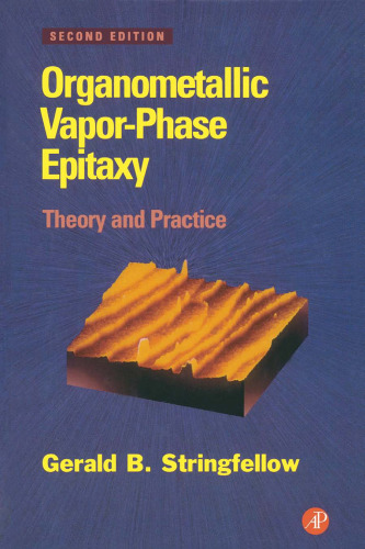 Organometallic Vapor-Phase Epitaxy: Theory and Practice