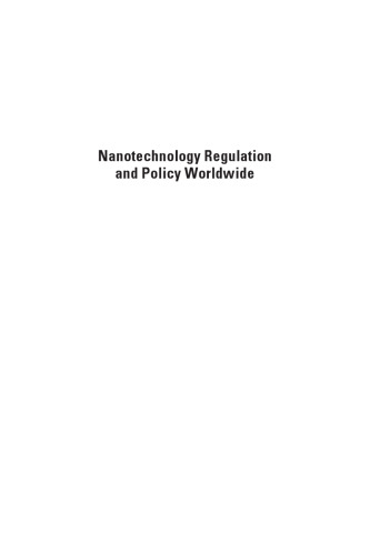 Nanotechnology Regulation And Policy Worldwide