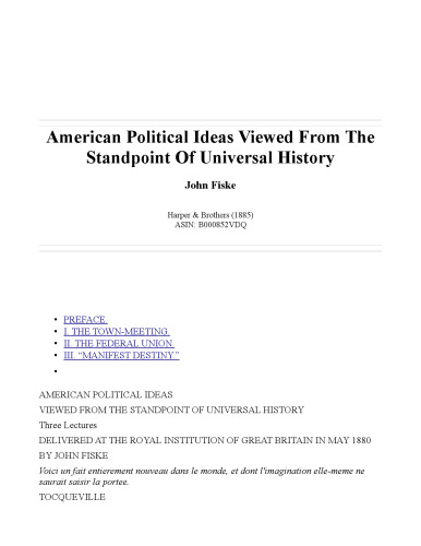 American political ideas viewed from the standpoint of universal history: Three lectures delivered at the Royal institution of Great Britain in May, 1880,