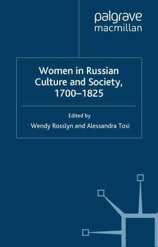 Women in Russian Culture and Society, 1700-1825