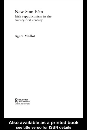 New Sinn Fein: Republicanism Beyond the IRA