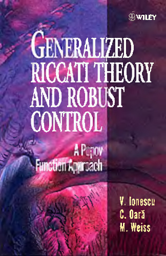 Generalized Riccati Theory and Robust Control. A Popov Function Approach