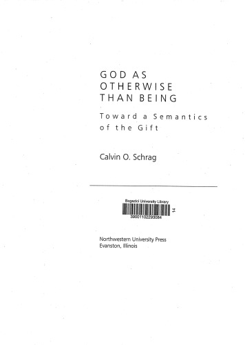 God as Otherwise than Being: Toward a Semantics of the Gift (SPEP)