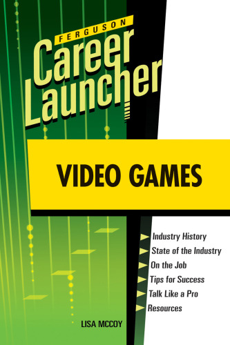 Video Games (Ferguson Career Launcher)