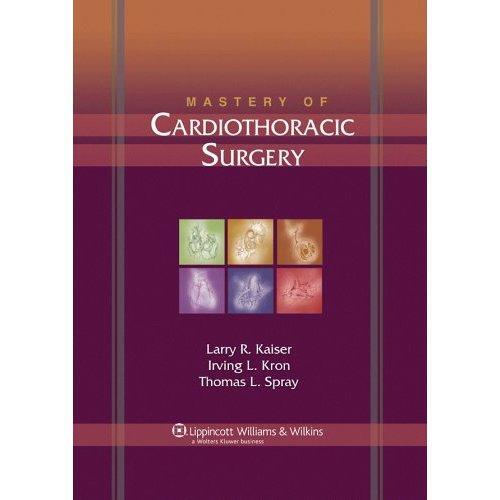 Mastery of Cardiothoracic Surgery, 2e