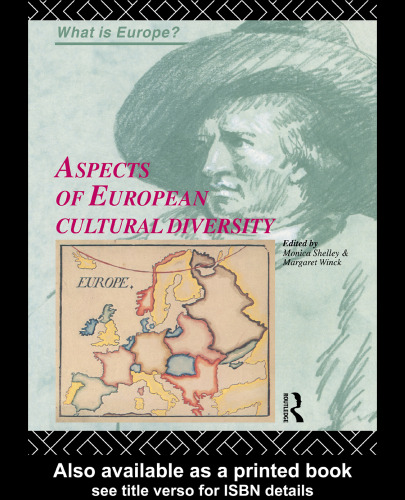 Aspects of European Cultural Diversity (What Is Europe?, Book 2)