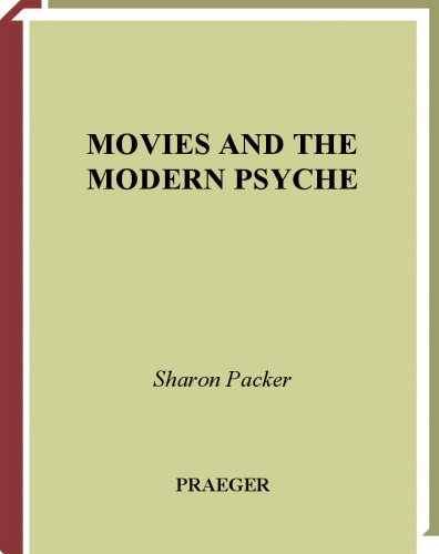 Movies and the Modern Psyche