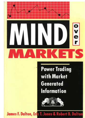 Mind over Markets: Power Trading With Market Generated Information