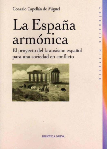 La Espana Armonica (Coleccion Historia Biblioteca Nueva) (Spanish Edition)