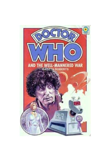 The Well-Mannered War (Doctor Who the Missing Adventures)