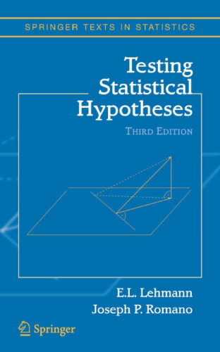 Testing Statistical Hypotheses (Springer Texts in Statistics)