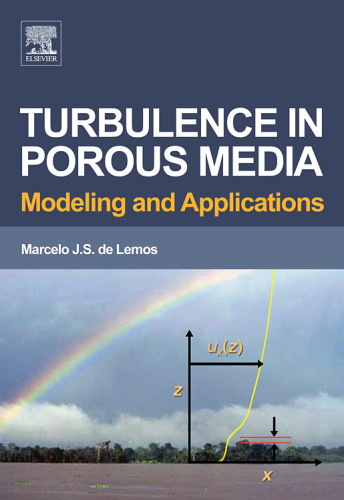 Turbulence in Porous Media: Modeling and Applications