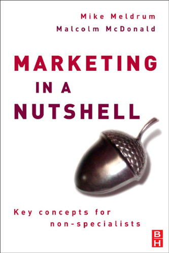 Marketing in a Nutshell: Key concepts for non-specialists