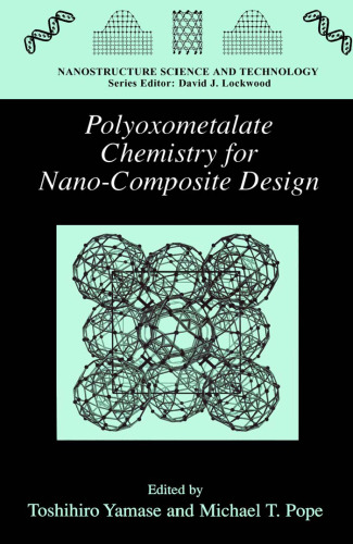 Polyoxometalate Chemistry for Nano-Composite Design (Nanostructure Science and Technology)