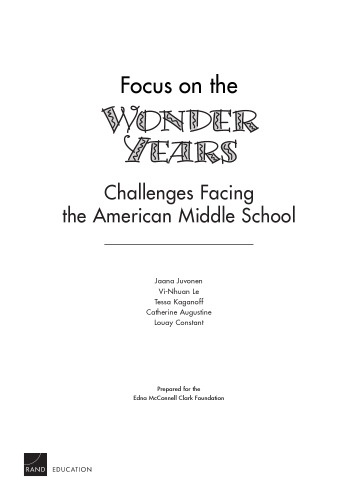 Focus on the Wonder Years: Challenges Facing the American Middle School