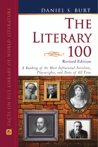 Literary 100: A Ranking of the Most Influential Novelists, Playwrights, and Poets of All Time